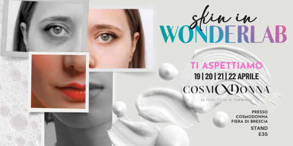Esplora l'Eccellenza della Cura della Pelle con Skin In Wonderlab a Cosmodonna Brescia